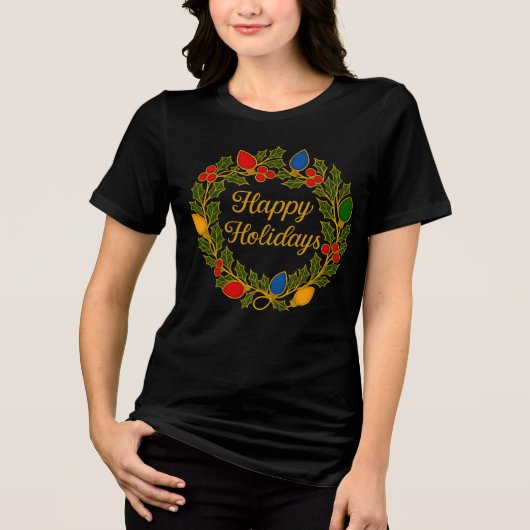 Happy Holidays Wreath Christmas Lights and Holly トライブレンドＴシャツ (正面)