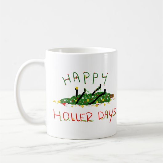 Happy Hollerdays 1 - Oクリスマスツリー。 コーヒーマグカップ (左)