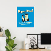 Happy Hour:ビジネス最高の上の意思決定がHapp ポスター (ホームオフィス)