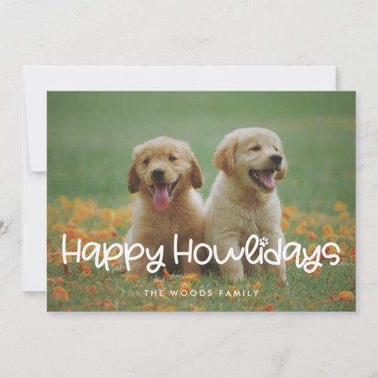 Happy Howlidaysかわいいおもしろい犬の写真 シーズンカード (正面)