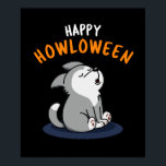 Happy Howloween Funny Dog Pun Dark BG ポスター<br><div class="desc">Happy Howloween Funny Dog Pun features a cute spoopy puppy wolf-wannabe and an awoooooo-tstanding pun. Perfect for Halloween enthusiasts and pun lovers.</div>