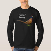 Happy Hunting Season Pheasants Tシャツ (正面)