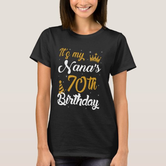 Happy It's My Nana's 70th Birthday 1955 70 Years O Tシャツ (正面)