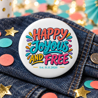 Happy Joyous and Free - クリーン回復日 缶バッジ