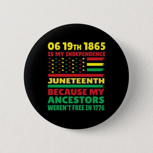 Happy Junetifyは私の独立の日フリーブラック 缶バッジ (正面)