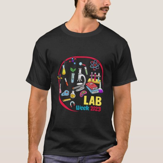 Happy Lab Week 2023 Technician Scientist Technolog Tシャツ (正面)