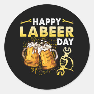 Happy Labeer Day おもしろい Labor Day Drinker飲み物 ラウンドシール