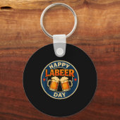 Happy Labeer Day Funny Labor Day キーホルダー (正面)
