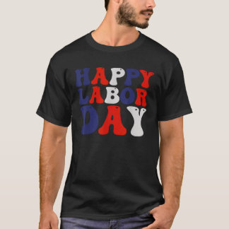 Happy Labor Dayメンズウィメンズキッズ Tシャツ