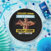 Happy Labor Day – 熟練労働者は安くはない、安い ペーパープレート (パーティー)