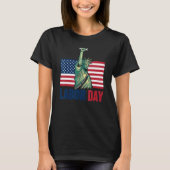 Happy Labor day statue of liberty for menwomen US  Tシャツ (正面)