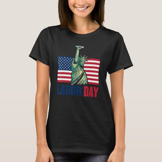 Happy Labor day statue of liberty for menwomen US Tシャツ (正面)