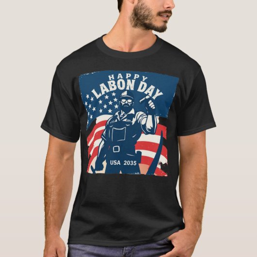 Happy Labor Day USA 2035 Tシャツ – 愛国心 (正面)