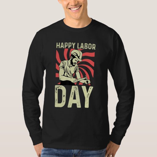 Happy Labor Day Woodworker Tシャツ (正面)