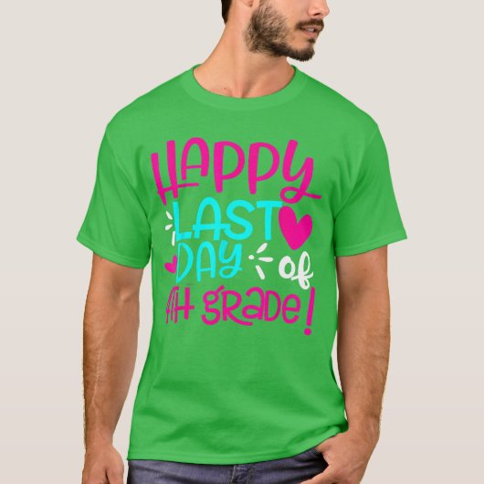 Happy Last Day of Fourth Grade Teacher Student Gra Tシャツ (正面)