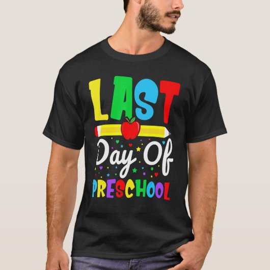 Happy Last Day Of Preschool Grade for Student Grad Tシャツ (正面)