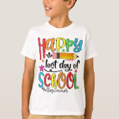 Happy Last Day Of School Hello Summer Teacher Tシャツ (正面)