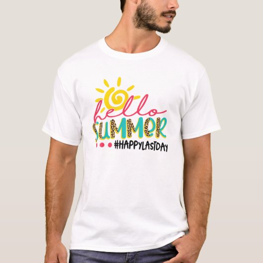 Happy Last Day Of School Hello Summer Teachers Stu Tシャツ (正面)