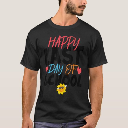 Happy Last Day Of School Kids Teacher Student Grad Tシャツ (正面)