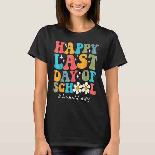 Happy Last Day Of School Lunch Lady Groovy Rainbow Tシャツ (正面)