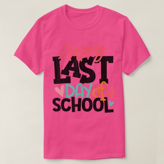 Happy Last Day of School Students and先生Gi Tシャツ (デザイン正面)