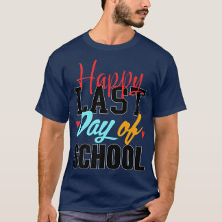 Happy Last Day Of School Students And Teachers Gif Tシャツ