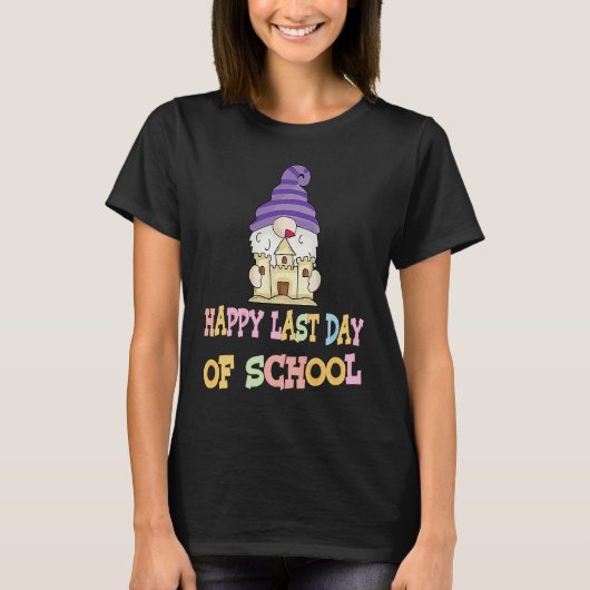 Happy Last Day Of School Teacher Student Graduatio Tシャツ (正面)