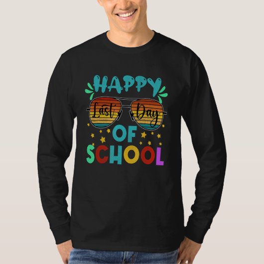 Happy Last Day of School Teacher Student Graduatio Tシャツ (正面)