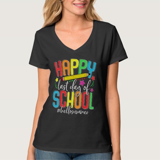 Happy Last Day of School Teacher Student Kids Hell Tシャツ (正面)
