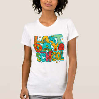 Happy last of day school shirt|We out teacher Tシャツ
