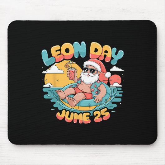 Happy Leon Day Santa Summer To Chris マウスパッド (正面)