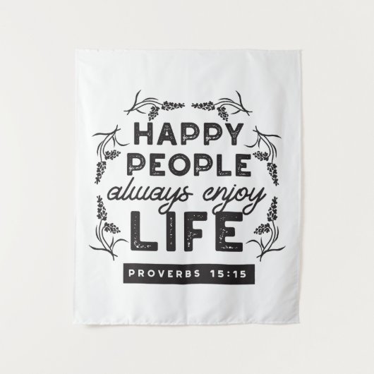 Happy Life with Faith – Proverbs 15:15 Art タペストリー (正面)