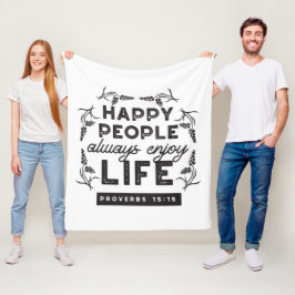 Happy Life with Faith – Proverbs 15:15 Art フリースブランケット