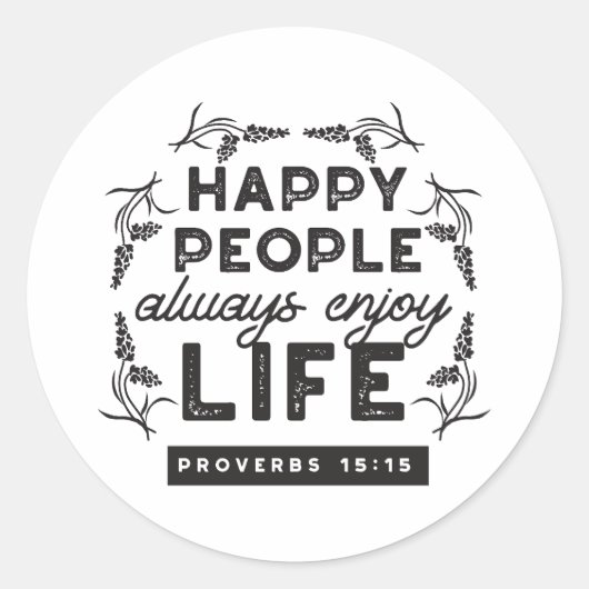 Happy Life with Faith – Proverbs 15:15 Art ラウンドシール (正面)