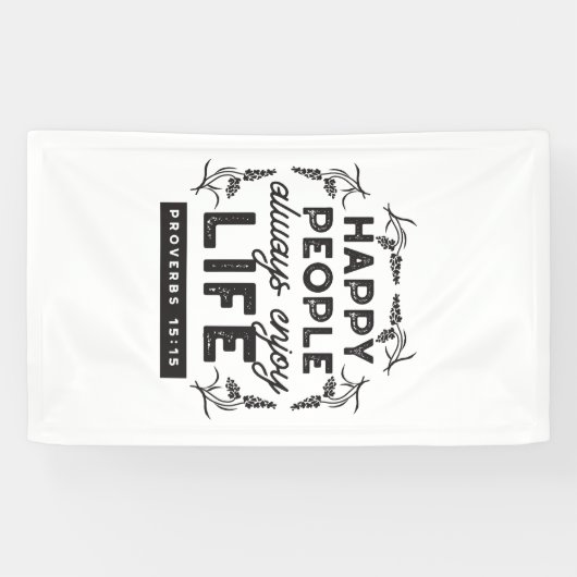 Happy Life with Faith – Proverbs 15:15 Art 横断幕 (横)