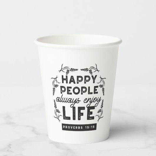 Happy Life with Faith – Proverbs 15:15 Art 紙コップ (裏面)