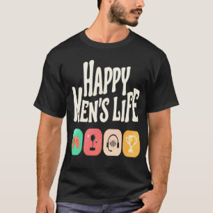 Happy Men's Life – ビデオゲーム愛好家 Tシャツ