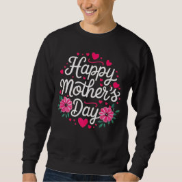 Happy Mother's Day スウェットシャツ