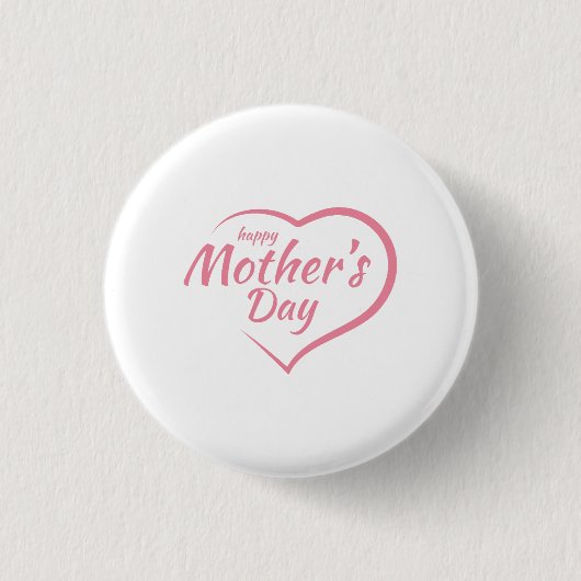 Happy Mother's Day 缶バッジ (正面)