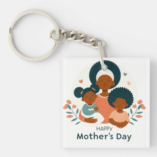 Happy Mother's Day-A Mom's loving envehes Keychain キーホルダー (正面)