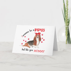 Happy Mother's day Badass from Basset Hound Dog カード