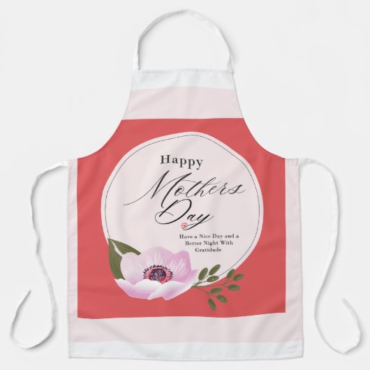 Happy Mothers Day Have Nice Day & Better Night エプロン (正面)