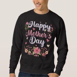 Happy Mother's Day Mommy Cute Floral スウェットシャツ