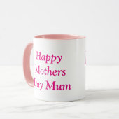 Happy Mothers Day Mum, Pink Combo Coffee Mug マグカップ (正面左)