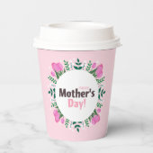 Happy Mother's Day  Pink Tulips 紙コップ (裏面)
