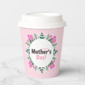 Happy Mother's Day  Pink Tulips 紙コップ (正面)