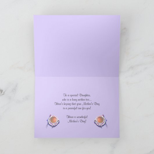 Happy Mothers Day Tea for Daughter カード (内部)