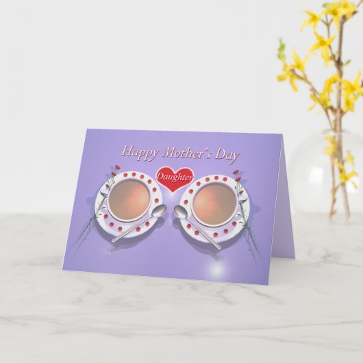 Happy Mothers Day Tea for Daughter カード (黄色い花)