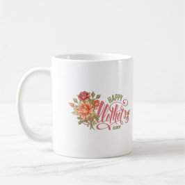 Happy Mothers Day With Love And Flowers春 コーヒーマグカップ