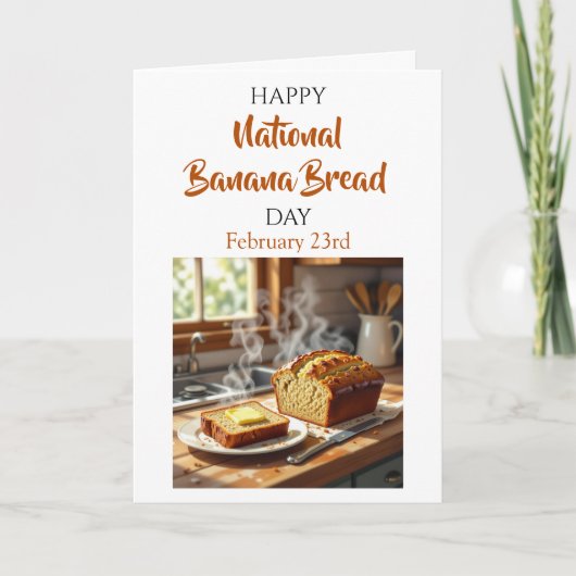 Happy National Banana Bread Day | Feb 23rd カード (正面)